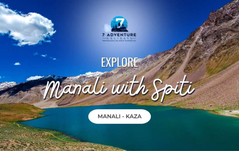 Manali with Spiti 4N/5D